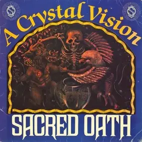 SACRED OATH - A Crystal Vision