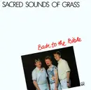 LP - Sacred Sounds Of Grass - Back To The Bible - Signed.