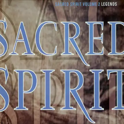 Sacred Spirit - Sacred Spirit Volume 2: Legends