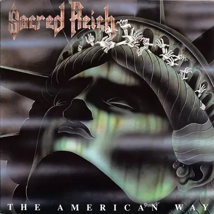 Sacred Reich - The American Way
