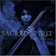 Sacred Spirit - Vol.2: a Culture Clash