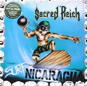 Sacred Reich - Surf Nicaragua+Alive At The Dynamo