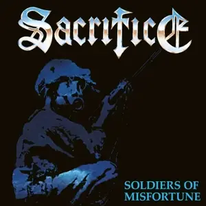 Sacrifice - Soldiers of Misfortune