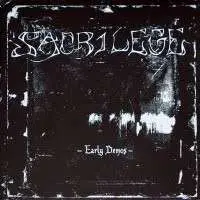 SACRILEGE - EARLY DEMOS