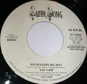 Sad Café - No Favours-No Way