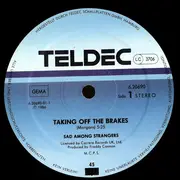 12inch Vinyl Single - Sad Among Strangers - Taking Off The Brakes