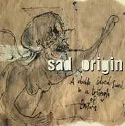 Sad Origin - A Double Edged Sword In A Triangle Of Emotions