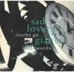 Sad Lovers and Giants - Clocks Go Backwards