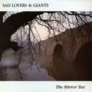 LP - Sad Lovers And Giants - The Mirror Test