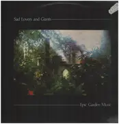 LP - Sad Lovers And Giants - Epic Garden Music