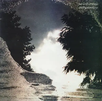 Sad Lovers & Giants - Feeding The Flame