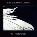 LP - Sad Lovers And Giants - In The Breeze