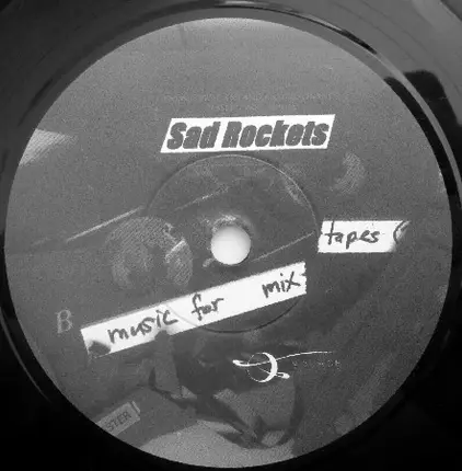 Sad Rockets - Music For Mixtapes