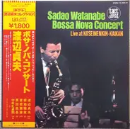 Sadao Watanabe - Bossa Nova Concert