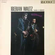 LP - Sadao Watanabe & Charlie Mariano - Iberian Waltz - Gatefold / Promo