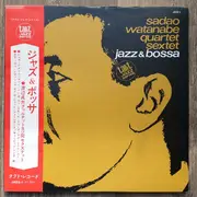 LP - Sadao Watanabe Quartet , Sadao Watanabe Sextet - Jazz & Bossa - Gatefold Sleeve