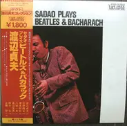 Sadao Watanabe - Sadao Plays  Beatles & Bacharach