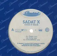 Sadat X - Cock It Back / You Can't Deny