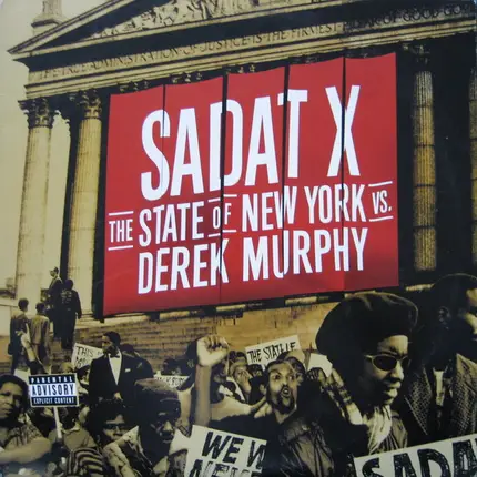 Sadat X - The State of New York Vs. Derek Murphy