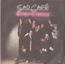 7'' - Sad Café - Nothing Left Toulouse
