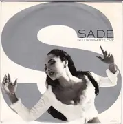 7inch Vinyl Single - Sade - No Ordinary Love