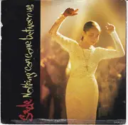7inch Vinyl Single - Sade - Nothing Can Come Between Us