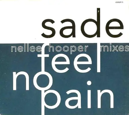 Sade - Feel No Pain (Nellee Hooper Mixes)