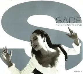 Sade - No Ordinary Love