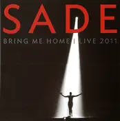 Sade - Bring Me Home | Live 2011