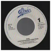 7inch Vinyl Single - Sade - Love IS Stronger Than Pride / Super Bien Total