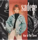 12inch Vinyl Single - Sadere - Man In The Street