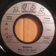7inch Vinyl Single - Sadere - Man In The Street