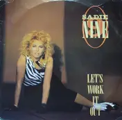 Sadie Nine - Let's Work It Out