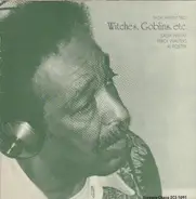 Sadik Hakim - Witches,Goblins,Etc