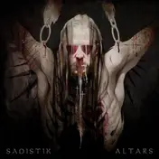 SADISTIK - Altars