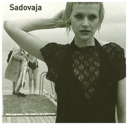 Sadovaja - White Depression - We Created It, Let's Take It Over