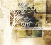 Saeta - Else Another Light Might Go Out