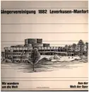 LP - Sängervereinigung 1882 Leverkusen-Manfort - Wir wandern um die Welt / Aus der Welt der Oper