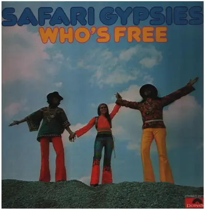 Safari Gypsies - Who's Free