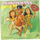 7inch Vinyl Single - Safari - Medizinmann