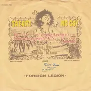 Safari No Go - Foreign Legion/Don't Stop The Weekend