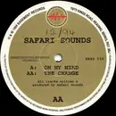 12inch Vinyl Single - Safari Sounds - On My Mind / The Change