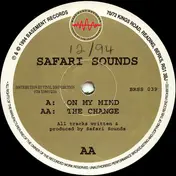 Safari Sounds - On My Mind / The Change