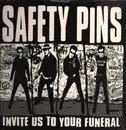 LP - Safety Pins - Invite Us To Your Funeral