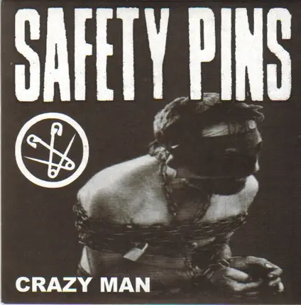 Safety Pins - Crazy Man