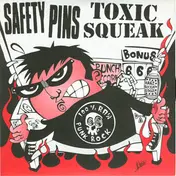 Safety Pins - Safety Pins / Toxic Squeak