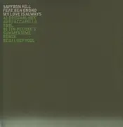 12'' - Saffron Hill Feat. Ben Onono - My Love Is Always