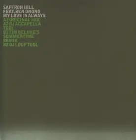 Saffron Hill Feat. Ben Onono - My Love Is Always