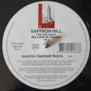 12inch Vinyl Single - Saffron Hill Feat. Ben Onono - My Love Is Always (Part 2)