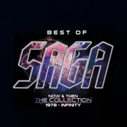 Double CD - Saga - Best Of Saga (Now & Then - The Collection - 1978 - Infinity)